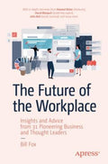 The Future of the Workplace - MPHOnline.com