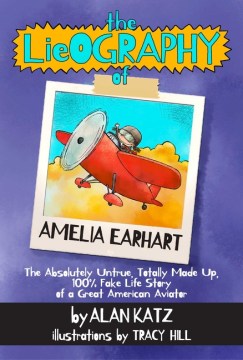 The Lieography of Amelia Earhart - MPHOnline.com