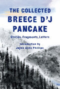 The Collected Breece D'j Pancake - MPHOnline.com