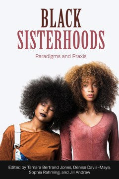 Black Sisterhoods - MPHOnline.com