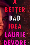 A Better Bad Idea - MPHOnline.com