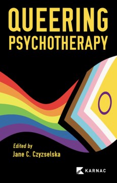 Queering Psychotherapy - MPHOnline.com