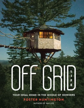 Off Grid Life - MPHOnline.com