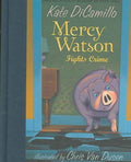 Mercy Watson Fights Crime - MPHOnline.com