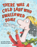 There Was a Cold Lady Who Swallowed Some Snow - MPHOnline.com