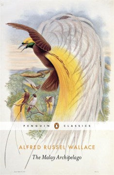 Penguin Classics: The Malay Archipelago - MPHOnline.com