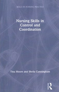 Nursing Skills in Control and Coordination - MPHOnline.com