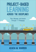 Project-Based Learning Across the Disciplines - MPHOnline.com