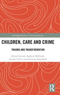 Children, Care and Crime - MPHOnline.com