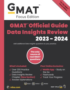 GMAT Official Guide Data Insights Review 2023-2024, Focus Edition: Book + Online Question Bank - MPHOnline.com