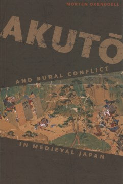 Akuto and Rural Conflict in Medieval Japan - MPHOnline.com