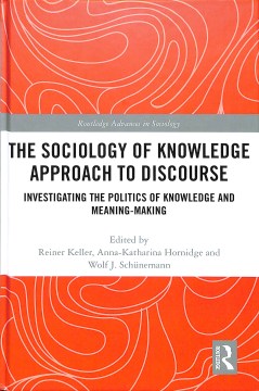 The Sociology of Knowledge Approach to Discourse - MPHOnline.com