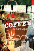 A Hundred Cups of Coffee - MPHOnline.com