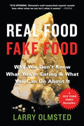 Real Food/Fake Food - Why You Don't Know What You're Eating & What You Can Do About It  (Reprint) - MPHOnline.com