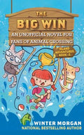 The Big Win, Island Adventures Book 2 : An Unofficial Novel for Animal Crossing Fans - MPHOnline.com