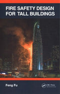 Fire Safety Design for Tall Buildings - MPHOnline.com