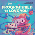 I'm Programmed to Love You - MPHOnline.com