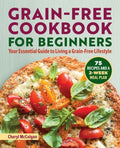 Grain-Free Cookbook for Beginners - MPHOnline.com