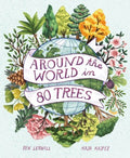 Around the World in 80 Trees - MPHOnline.com