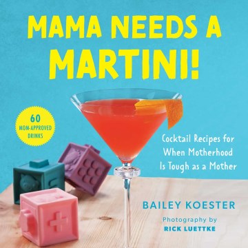 Mama Needs a Martini! - MPHOnline.com