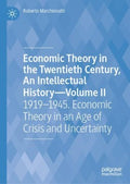 Economic Theory in the Twentieth Century, An Intellectual History - MPHOnline.com