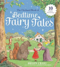 The Orchard Book Of Bedtime Fairy Tales (9781408338407) - MPHOnline.com