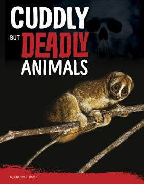 Cuddly but Deadly Animals - MPHOnline.com