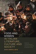 Food and Women in Italian Literature, Culture and Society - MPHOnline.com