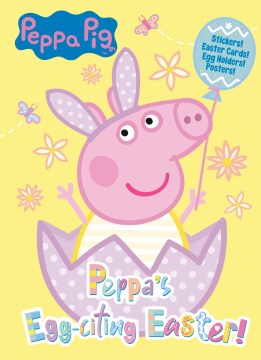 Peppa's Egg-citing Easter! - MPHOnline.com