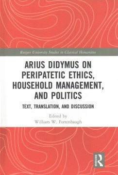 Arius Didymus on Peripatetic Ethics, Household Management, and Politics - MPHOnline.com