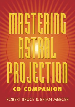 Mastering Astral Projection Cd Companion - MPHOnline.com