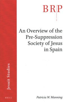 An Overview of the Pre-Suppression Society of Jesus in Spain - MPHOnline.com