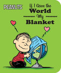 If I Gave the World My Blanket - MPHOnline.com