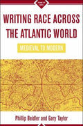 Writing Race Across the Atlantic World - MPHOnline.com