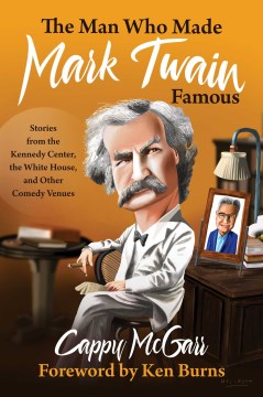 The Man Who Made Mark Twain Famous - MPHOnline.com