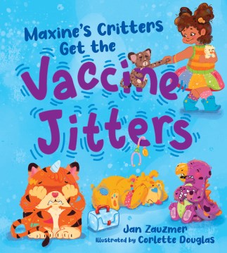 Maxine's Critters Get the Vaccine Jitters - MPHOnline.com