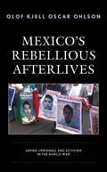 Mexico's Rebellious Afterlives - MPHOnline.com