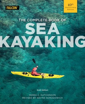 The Complete Book of Sea Kayaking - MPHOnline.com