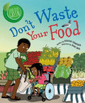 Don't Waste Your Food - MPHOnline.com