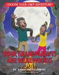 Your Grandparents Are Werewolves - MPHOnline.com