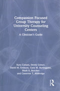 Compassion Focused Group Therapy for University Counseling Centers - MPHOnline.com