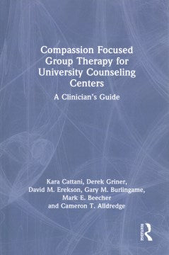 Compassion Focused Group Therapy for University Counseling Centers - MPHOnline.com