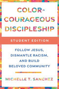 Color-Courageous Discipleship Student Edition - MPHOnline.com