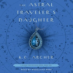 The Astral Traveler's Daughter - MPHOnline.com