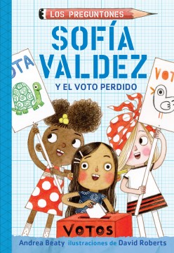 Sof?a Valdez y el voto perdido / Sofia Valdez and the Vanishing Vote - MPHOnline.com