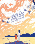 Let's Do Everything and Nothing - MPHOnline.com