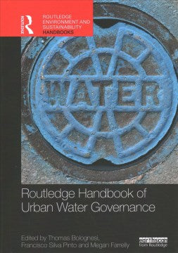 Routledge Handbook of Urban Water Governance - MPHOnline.com