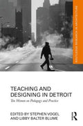 Teaching and Designing in Detroit - MPHOnline.com