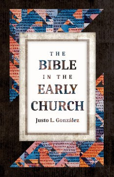 The Bible in the Early Church - MPHOnline.com