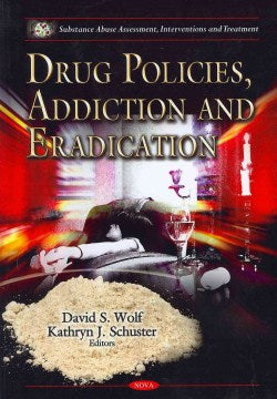 Drug Policies, Addiction and Eradication - MPHOnline.com